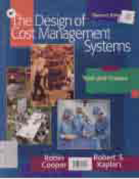 Image of THE DESIGN OF COST MANAGEMENT SYSTEMS; Text, Cases, and Readings