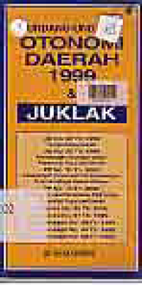 UNDANG-UNDANG OTONOMI DAERAH 1999 & JUKLAK