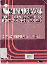 Image of MANAJEMEN KEUANGAN TEORI DAN PENERAPAN KEPUTUSAN JANGKA PANJANG (Buku 1)