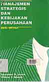 Image of MANAJEMEN STRATEGIS DAN KEBIJAKAN PERUSAHAAN