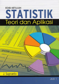 STATISTIK; Teori dan Aplikasi (Jilid 1)