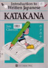 INTRODUCTION TO WRITTEN JAPANESE KATAKANA