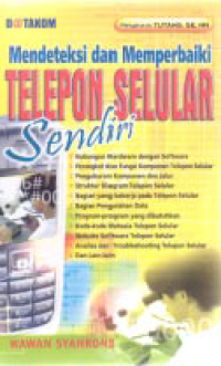 MENDETEKSI DAN MEMPERBAIKI TELEPON SELULER