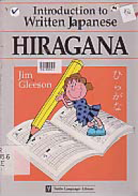 INTRODUCTION TO WRITTEN JAPANESE HIRAGANA