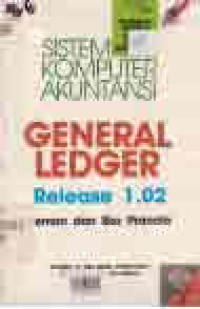 Image of SISTEM KOMPUTER AKUNTANSI GENERAL LEDGER RELEAS 1.02