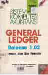 SISTEM KOMPUTER AKUNTANSI GENERAL LEDGER RELEAS 1.02