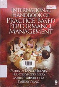 INTERNATIONAL HANDBOOK OF PRACTICE-BASED PERFORMANCE MANAGEMENT