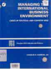 MANAGING THE INTERNATIONAL BUSINESS ENVIRONMENT; CASES IN POLITICAL AND COUNTRY RISK