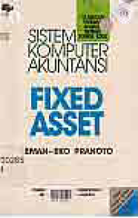 Image of SISTEM KOMPUTER AKUNTANSI FIXED ASSET