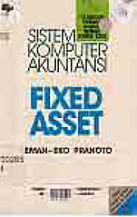 SISTEM KOMPUTER AKUNTANSI FIXED ASSET