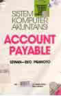 SISTEM KOMPUTER AKUNTANSI ACCOUNT PAYABLE