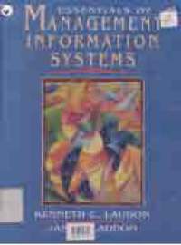 ESSENTIALS OF MANAGEMENT INFORMATION SYSTEMS ORGANIZATION AND TECHNOLOGY