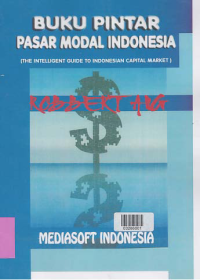 BUKU PINTAR PASAR MODAL INDONESIA; The Intelligent Guide to Indonesian Capital Market