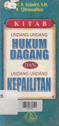 Image of KITAB UNDANG-UNDANG HUKUM DAGANG DAN UNDANG-UNDANG KEPAILITAN