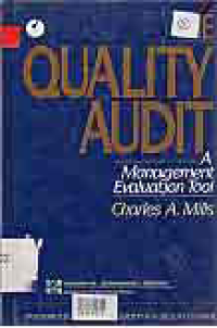 THE QUALITY AUDIT A MANAGEMENT EVALUATION TOOL