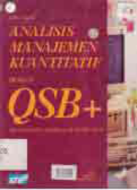 Image of ANALISIS MANAJEMEN KUANTITATIF DENGAN QSB+