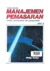 Image of MANAJEMEN PEMASARAN; Analisis, Perencanaan dan Pengendalian (Jilid 2)