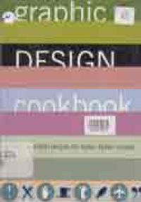 Image of GRAPHIC DESIGN COOKBOOK; MIX & MATCH RECIPES FOR FASTER, BETTER LAYOUTS