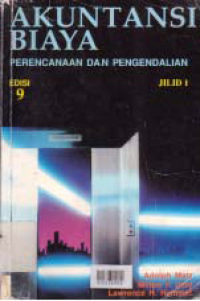 Image of AKUNTANSI BIAYA PERENCANAAN DAN PENGENDALIAN BIAYA (Jilid 1)