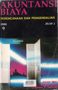 AKUNTANSI BIAYA PERENCANAAN DAN PENGENDALIAN (Jilid 2)