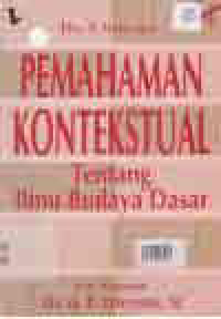 PEMAHAMAN KONTEKSTUAL TENTANG ILMU BUDAYA DASAR