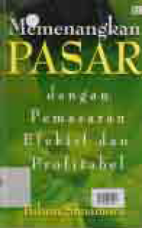 Image of MEMENANGKAN PASAR DENGAN PEMASARAN EFEKTIF DAN PROFITABEL