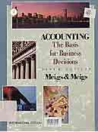 ACCOUNTING THE BASIS FOR BUSINESS DECISION