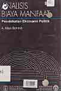 Image of ANALISIS BIAYA MANFAAT PENDEKATAN EKONOMI POLITIK