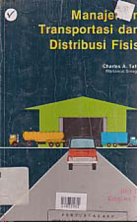 Image of MANAJEMEN TRANSPORTASI DAN DISTRIBUSI FISIS 1