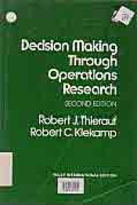 DECISION MAKING THROUGH OPERATIONS RESEARCH