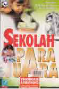 Image of SEKOLAH PARA JUARA; MENERAPKAN MULTIPLE INTELLIGENCES DI DUNIA PENDIDIKAN
