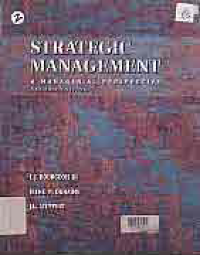 STRATEGIC MANAGEMENT; A MANAGERIAL PERSPECTIVE