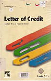 LETTER OF CREDIT DALAM BISNIS EKSPOR IMPOR