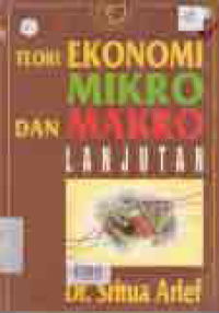 Image of TEORI EKONOMI MIKRO DAN MAKRO LANJUTAN