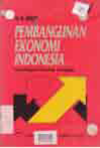 Image of PEMBANGUNAN EKONOMI INDONESIA, PANDANGAN SEORANG TETANGGA