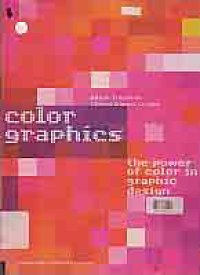 COLOR GRAPHICS; THE POWER OF COLOR IN GRAPHIC DESIGN