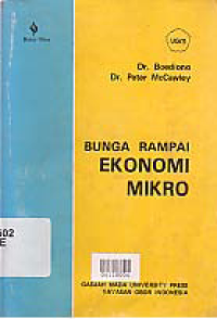 BUNGA RAMPAI EKONOMI MIKRO; Kumpulan Karangan mengenai Penerapan Teori Ekonomi Mikro