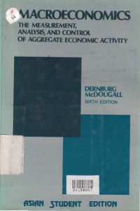 MACROECONOMICS THE MEASUREMENT ANALYSIS AND CONTROL OF AGREATE ECONOMIC ACTIVITY