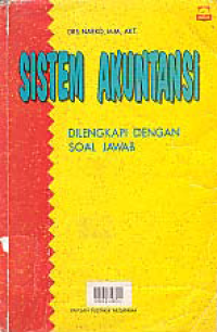 SISTEM AKUNTANSI; DILENGKAPI DENGAN SOAL JAWAB