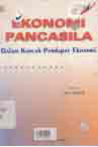 Image of EKONOMI PANCASILA DALAM KANCAH PENDAPAT EKONOMI