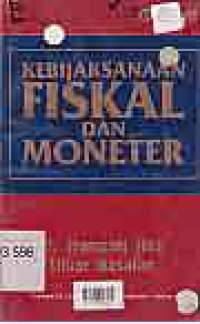 KEBIJAKAN FISKAL DAN MONETER