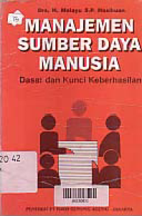 Image of MANAJEMEN SUMBER DAYA MANUSIA DASAR DAN KUNCI KEBERHASILAN