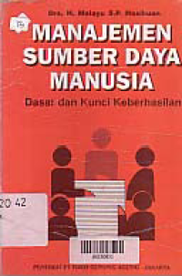 MANAJEMEN SUMBER DAYA MANUSIA DASAR DAN KUNCI KEBERHASILAN