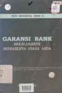 GARANSI BANK MENJAMIN BERHASILNYA USAHA ANDA