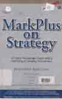 Image of MARKPLUS ON STRATEGY; 12 TAHUN PERJALANAN MARKPLUS & CO MEMBANGUN STRATEGY PERUSAHAAN