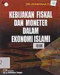 KEBIJAKAN FISKAL DAN MONETER DALAM EKONOMI ISLAM