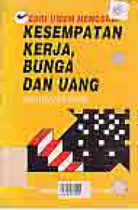 Image of TEORI UMUM MENGENAI KESEMPATAN KERJA BUNGA DAN UANG