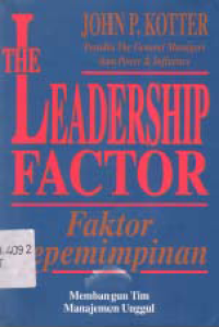 THE LEADERSHIP FACTOR (FAKTOR KEPEMIMPINAN)