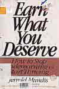 Image of EARN WHAT YOU DESERVE HOW TO STOP UNDEREARNING AND START THRIVING
