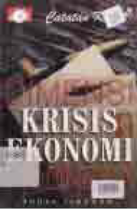 CATATAN KRITIS DIMENSI KRISIS EKONOMI INDONESIA